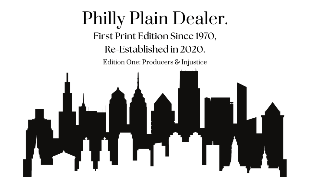 Philly Plain Dealer’s First Print Edition is Coming Friday, April 4th,&nbsp;2025!